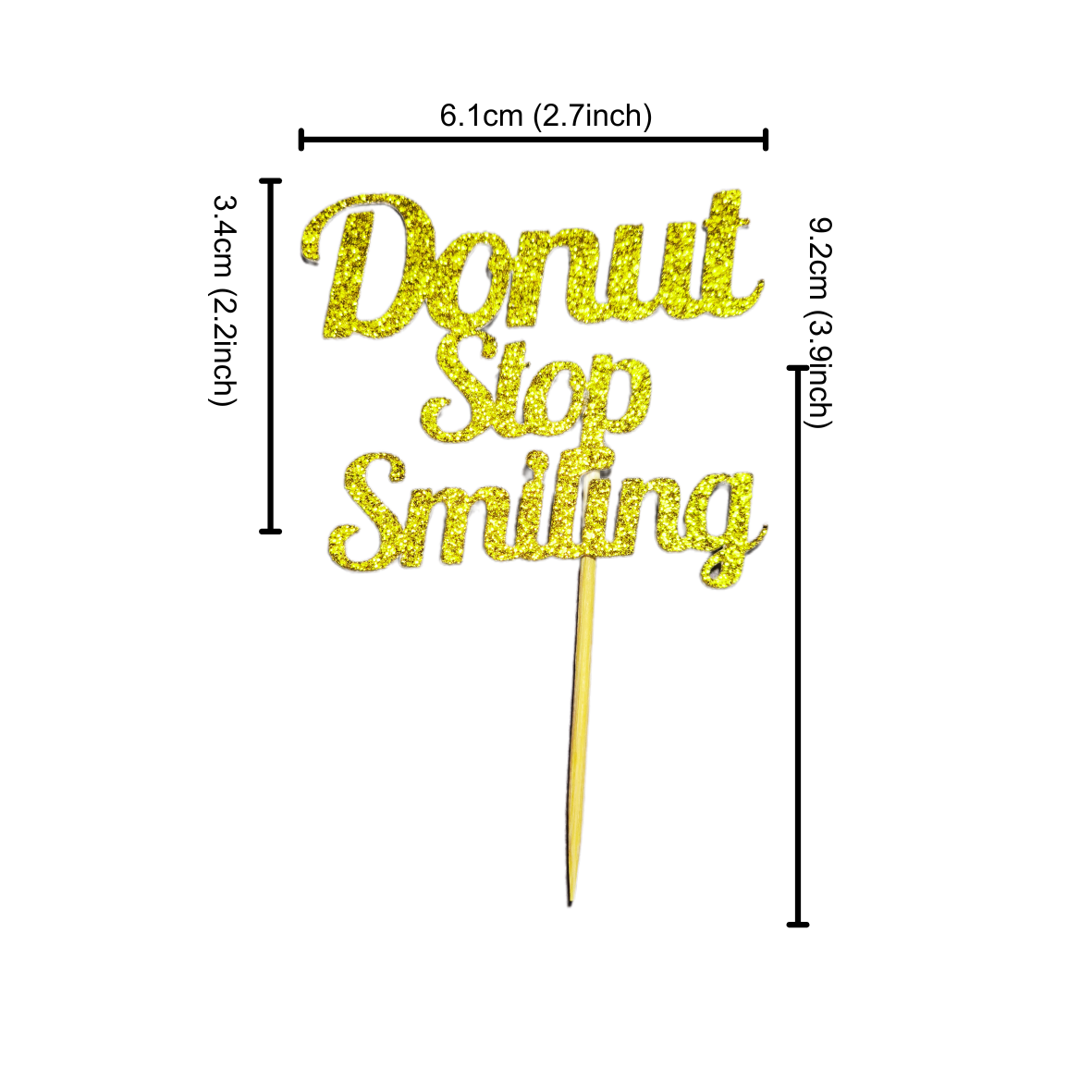 Donut Stop Smiling Topper