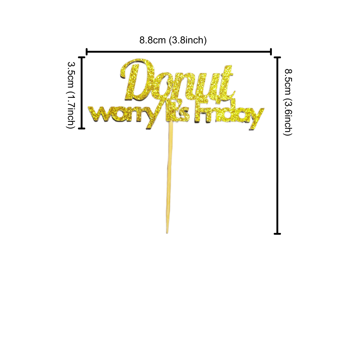Donut Worry It's Friday Topper
